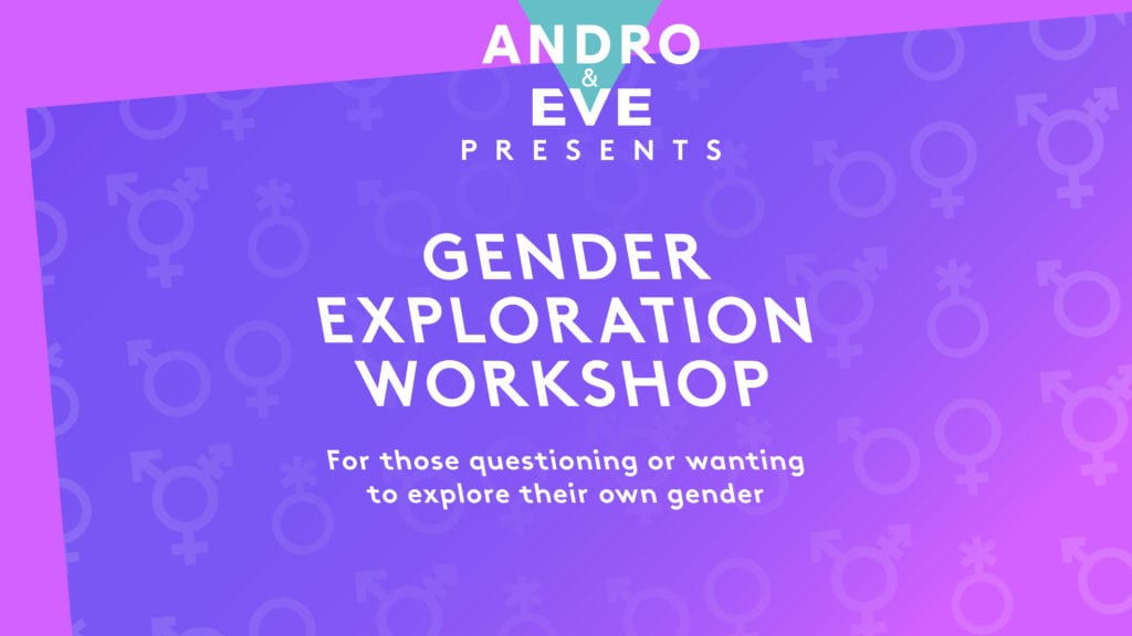 The words 'Gender Exploration Workshop' are set against a purple and pink blended background. 