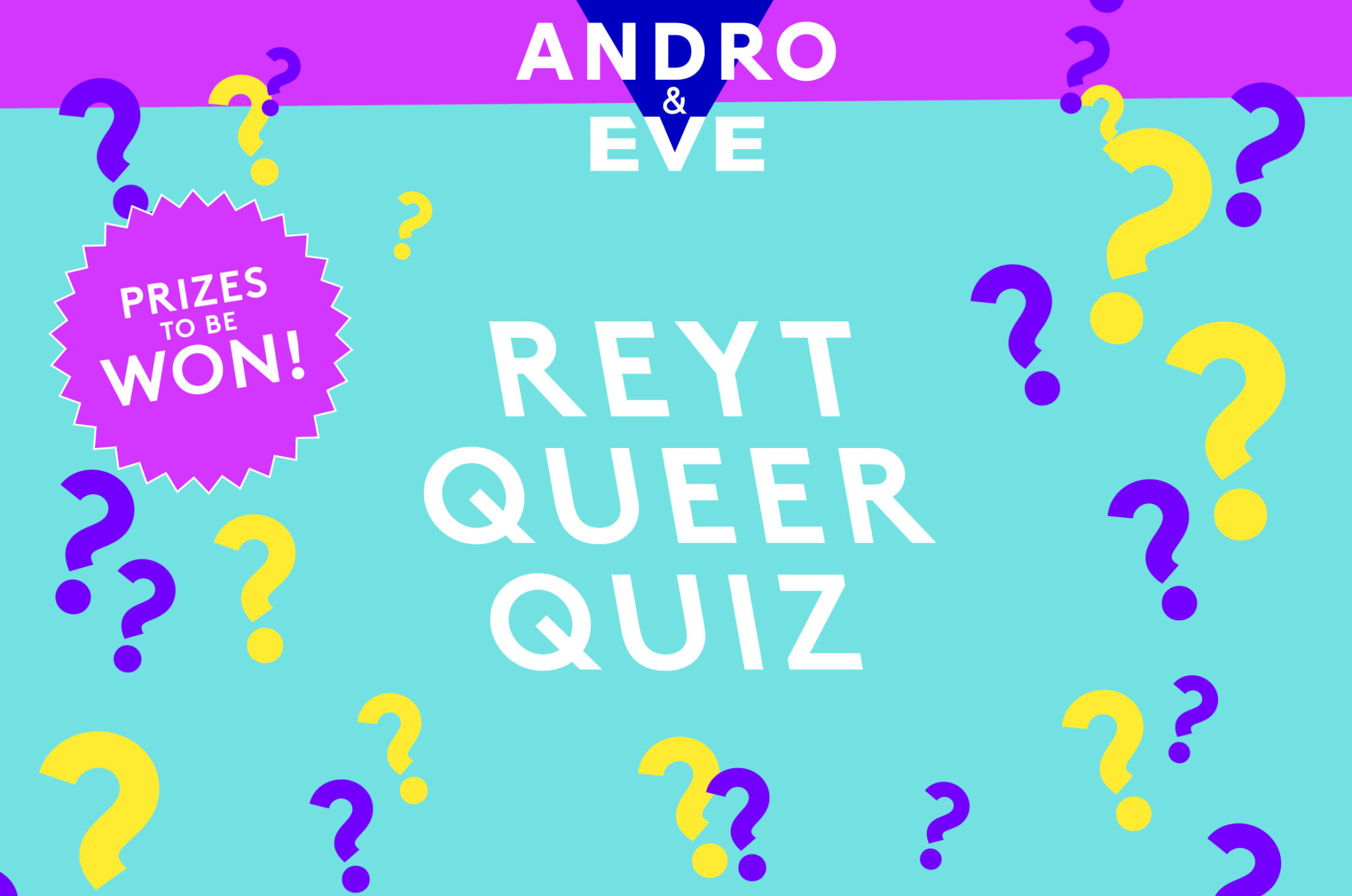 The words reyt queer quiz are surrounded by uellow and purple question marks on a turquoise background