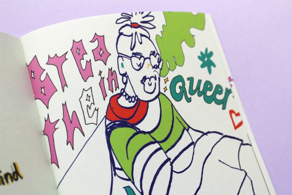 A figure wearing glasses is depicted in loose line drawing in blue, green and pink ink, with their hair worn up. Behind them the words ‘Breathe in Queer’ are drawn in pink letters.